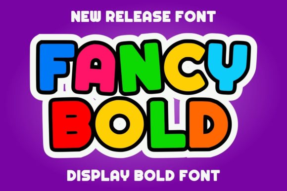 Fancy Bold: A Playful Font for Modern Design