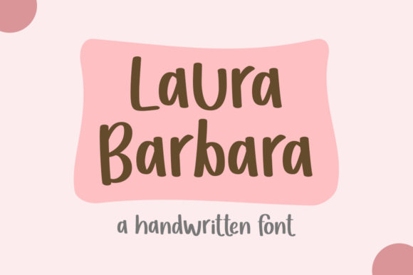Laura Barbara: A Quirky Display Font for Creative Impact